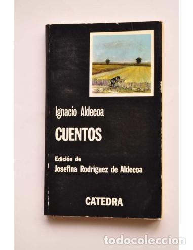 Libros: Ignacio Aldecoa. Cuentos - ALDECOA, Ignacio - Foto 1