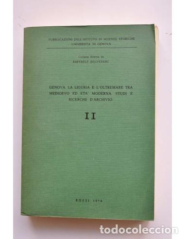 Libros: Genova. La liguria e l'otremare tra Medioevo ed Et&aacute; Moderna. Studi e richerche d'archivo - ISTITUTO
