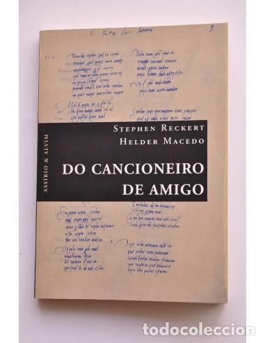 Libros: Do cancionero de amigo - RECKERT, Stephen y MACEDO, Helder