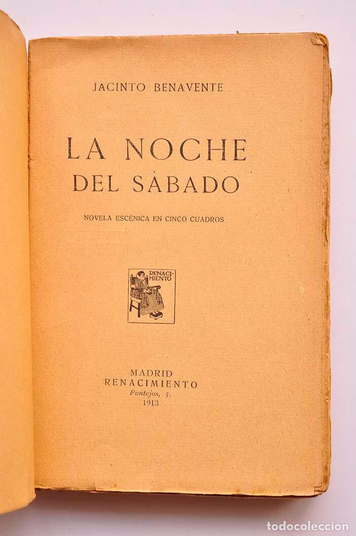 Libros: La noche del s&aacute;bado - BENAVENTE, Jacinto - Foto 4