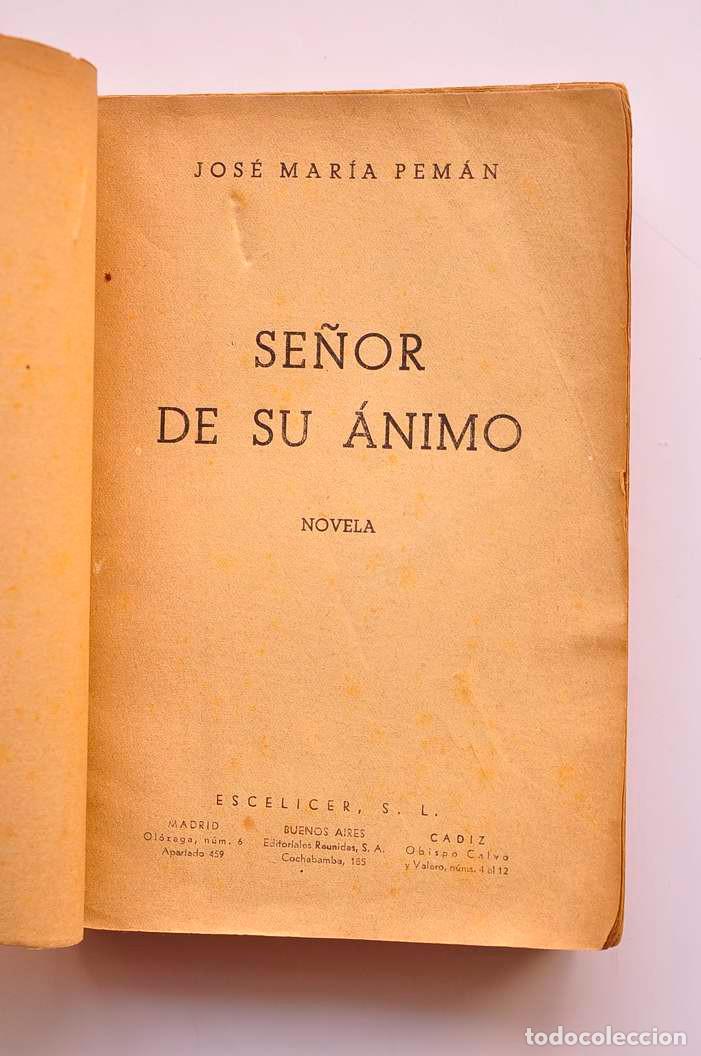 Libros: Se&ntilde;or de su &aacute;nimo - PEM&Aacute;N, Jos&eacute; Mar&iacute;a - Foto 2