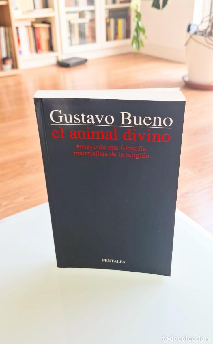 Libros: El animal divino, Gustavo Bueno, Pentalfa, ensayo de una filosof&iacute;a materialista de la religi&oacute;n