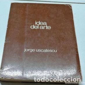 Libros: Idea del arte - Jorge Uscatescu