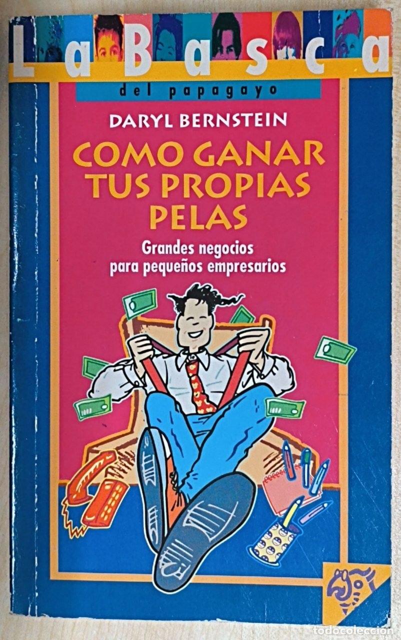 Libros: C&oacute;mo ganar tus propias pelas. Grandes negocios para peque&ntilde;os empresarios