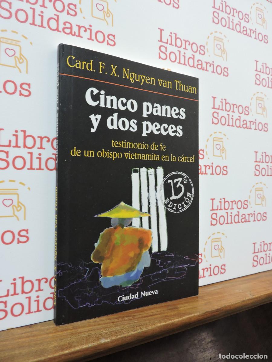 Libros: Cinco panes y dos peces. NGUYEN VAN THUAN. Ed. Ciudad Nueva. Madrid, 2012