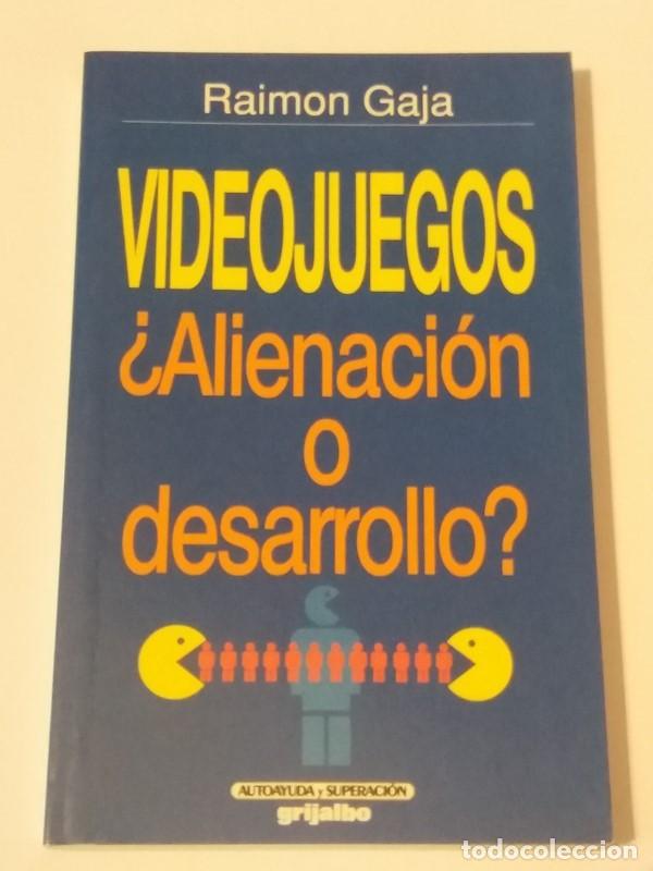 Libri di seconda mano: Videojuegos: &iquest;Alienaci&oacute;n o Desarrollo? - Raimon Gaja - Grijalbo - 1993, 1&ordf; ed. - Autoayuda y Superac