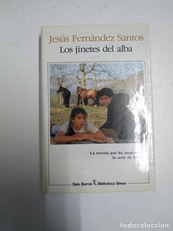 B&uuml;cher: LOS JINETES DEL ALBA - FERNANDEZ SANTOS, JESUS