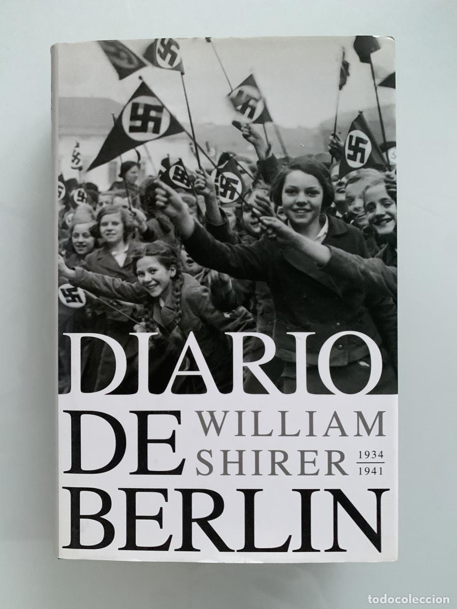 Libros: DIARIO DE BERLIN (1934-1941) - William L. Shirer