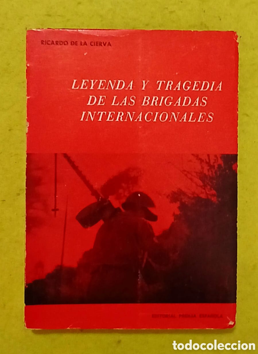 Libros: Leyenda y tragedia de las brigadas internacionales