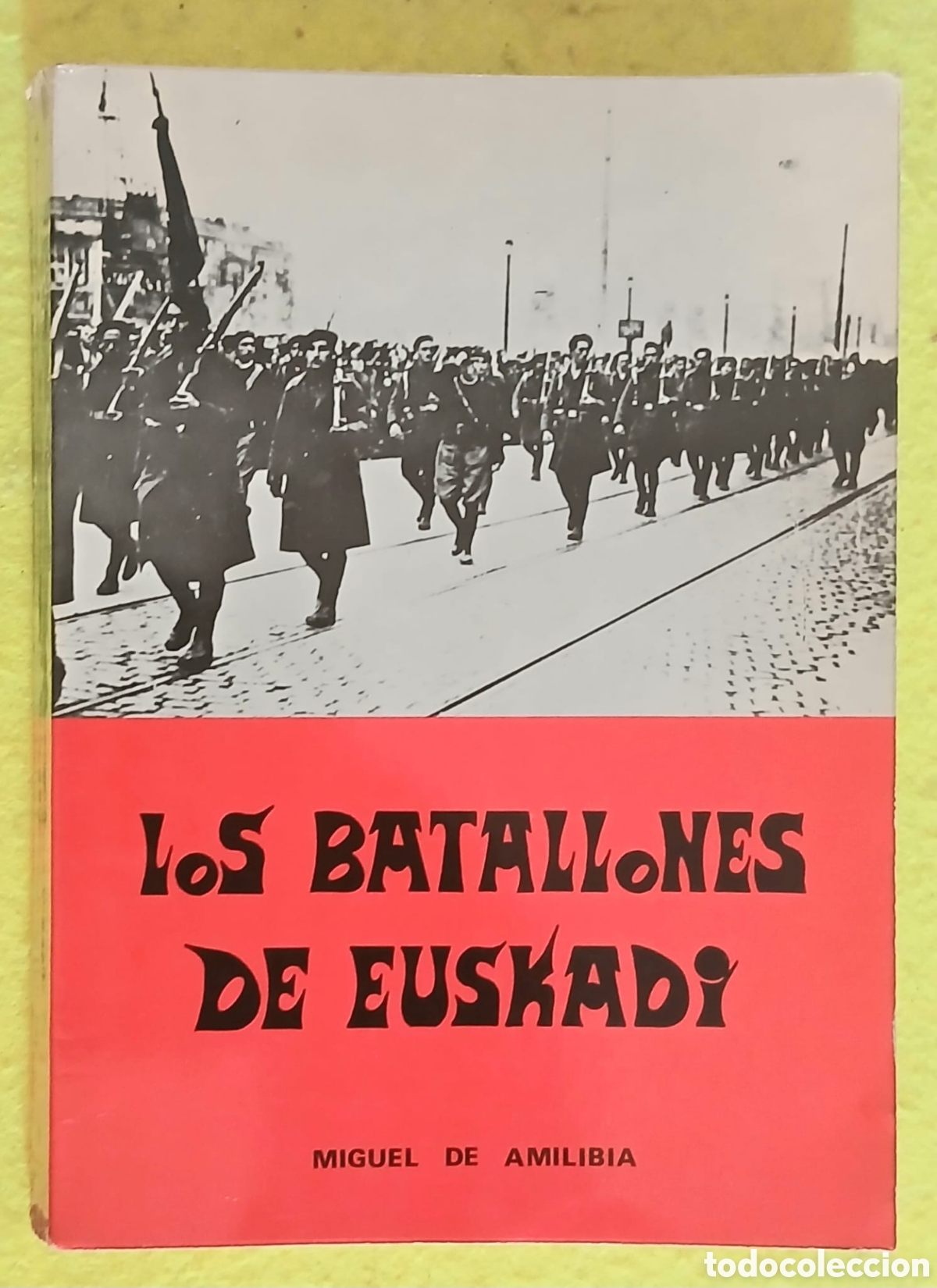 Libros: Los batallones de euskadi