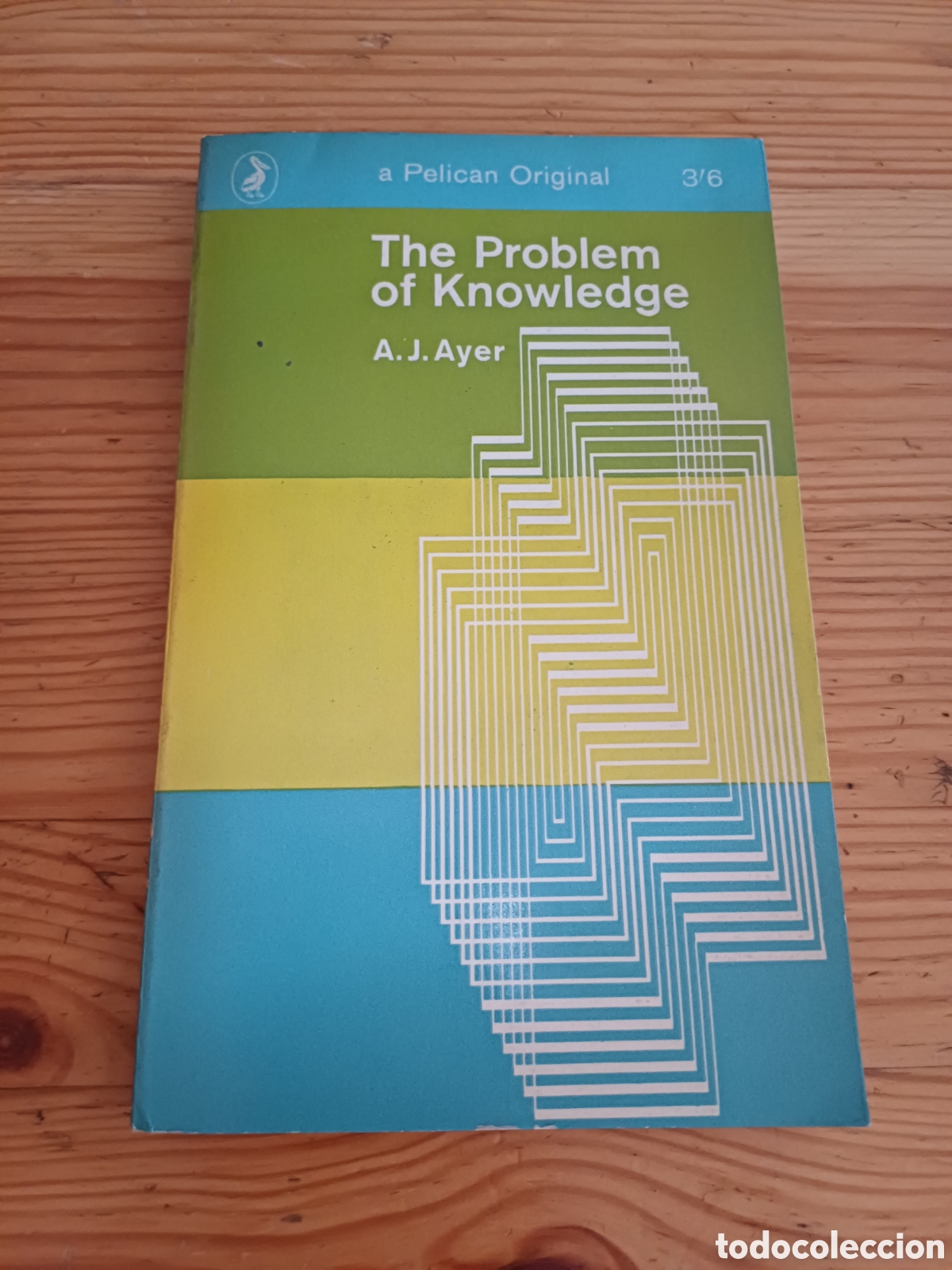 Libros: The problem of knowledge A.J. Ayer ( El problema del conocimiento )