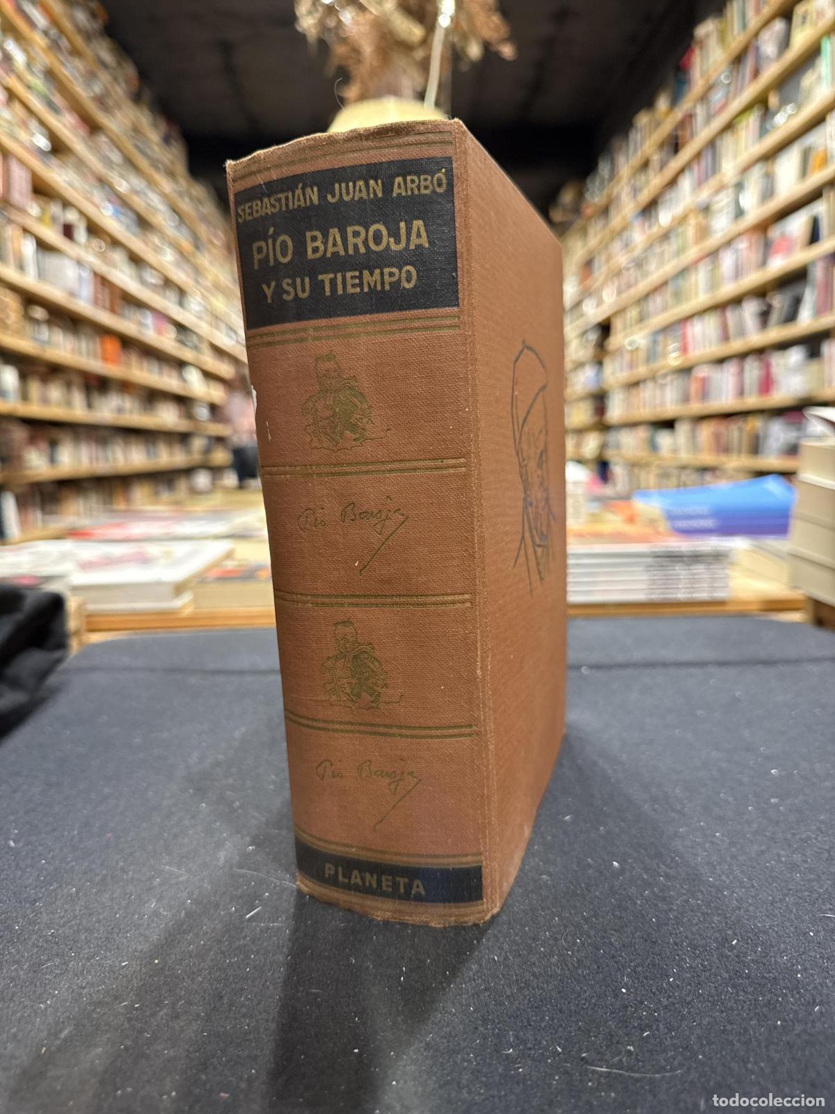 Libri di seconda mano: P&iacute;o Baroja y su tiempo - Sebastian Juan Arb&oacute;