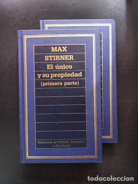 Libros: Max Stirner - El &uacute;nico y su propiedad. Obra en 2 tomos