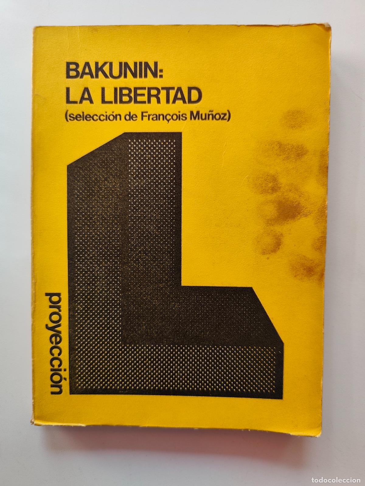 Libros: Bakunin - La libertad