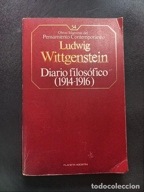 Libros: Ludwig Wittgenstein - Diario filos&oacute;fico (1914-1916)