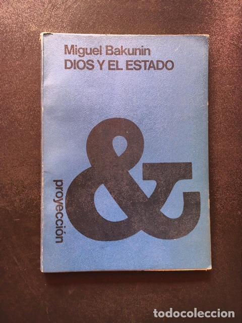 Libros: Miguel Bakunin - Dios y el estado