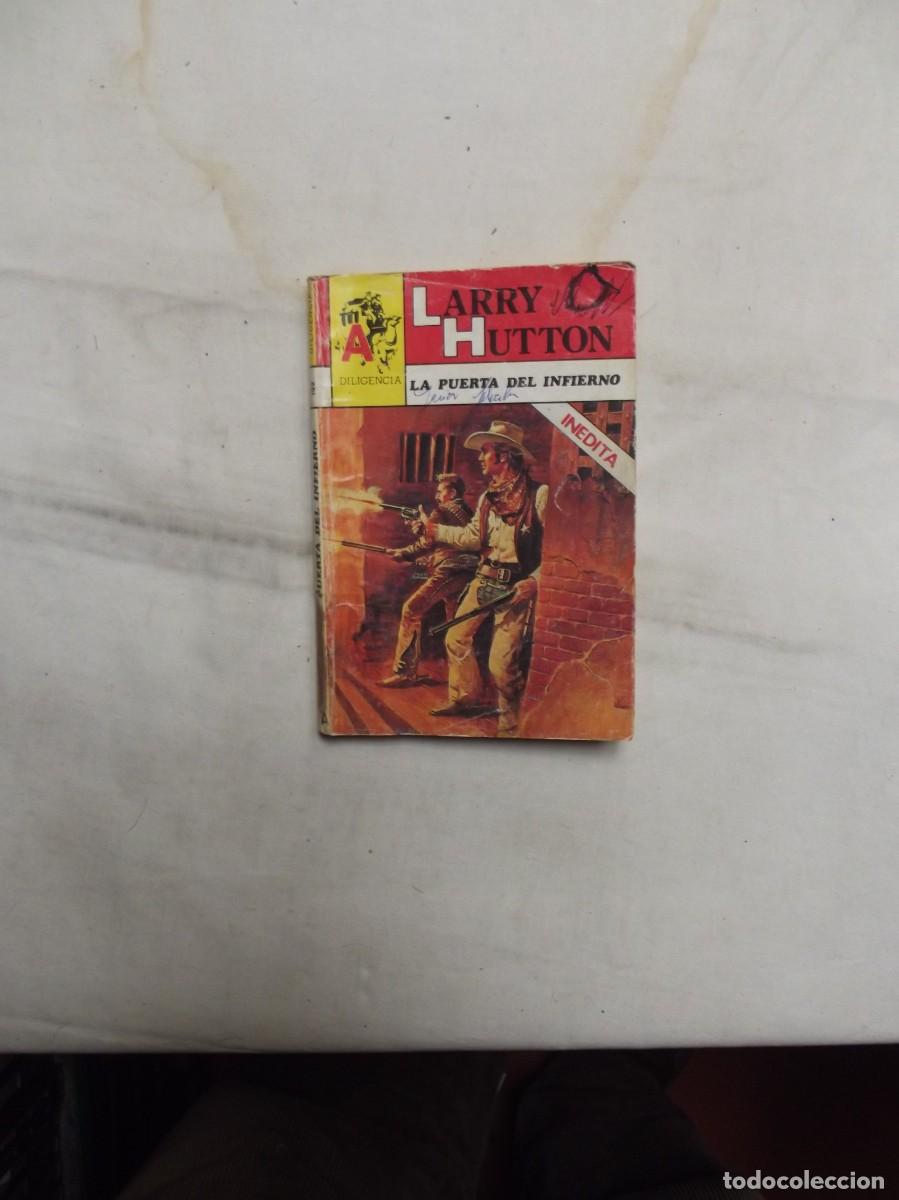 Libros: NOVELA OESTE - LA PUERTA DEL INFIERNO POR LARRY HUTTON