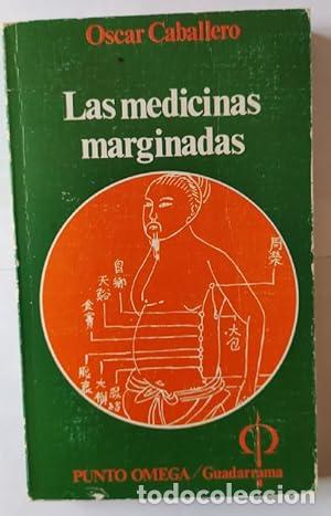 Libros: Las medicinas marginadas