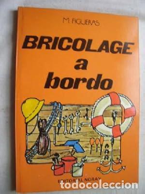 Libros: Bricolage a bordo - Manuel Figueras