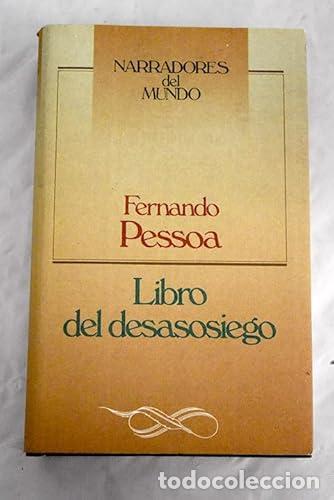 Libros: Libro del desasosiego - Fernando Pessoa.