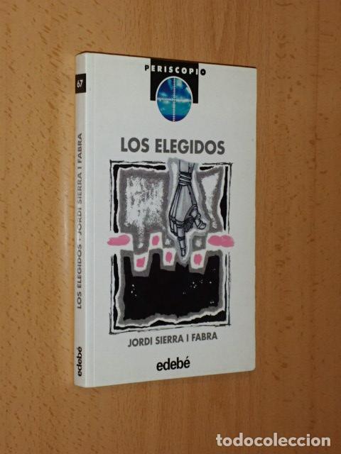 B&uuml;cher: LOS ELEGIDOS - Sierra i Fabra, Jordi