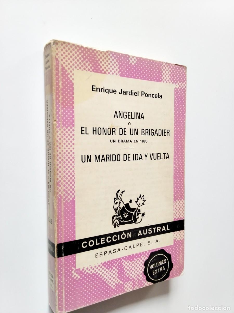 Libros: Enrique Jardiel Poncela - Angelina o el honor de un brigadier / Un marido de ida y vuelta