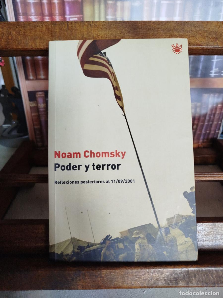 Poder y terror: reflexiones posteriores al 11-09-2001 - Chomsky, noam