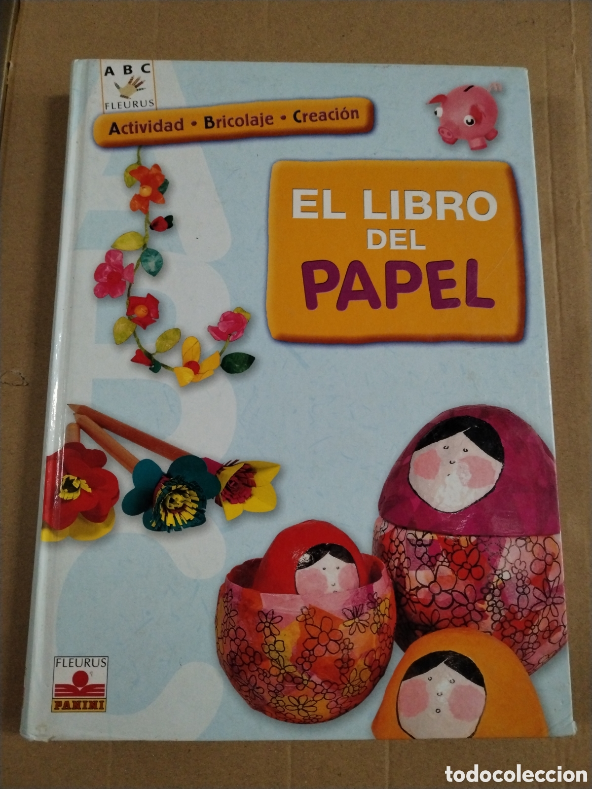 Livros em segunda m&atilde;o: El libro del papel. ABC Fleurus
