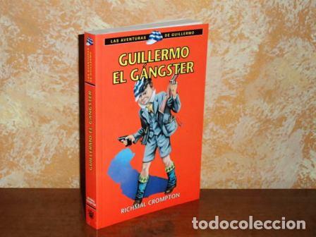 B&uuml;cher: GUILLERMO EL G&Aacute;NGSTER - Crompton, Richmal