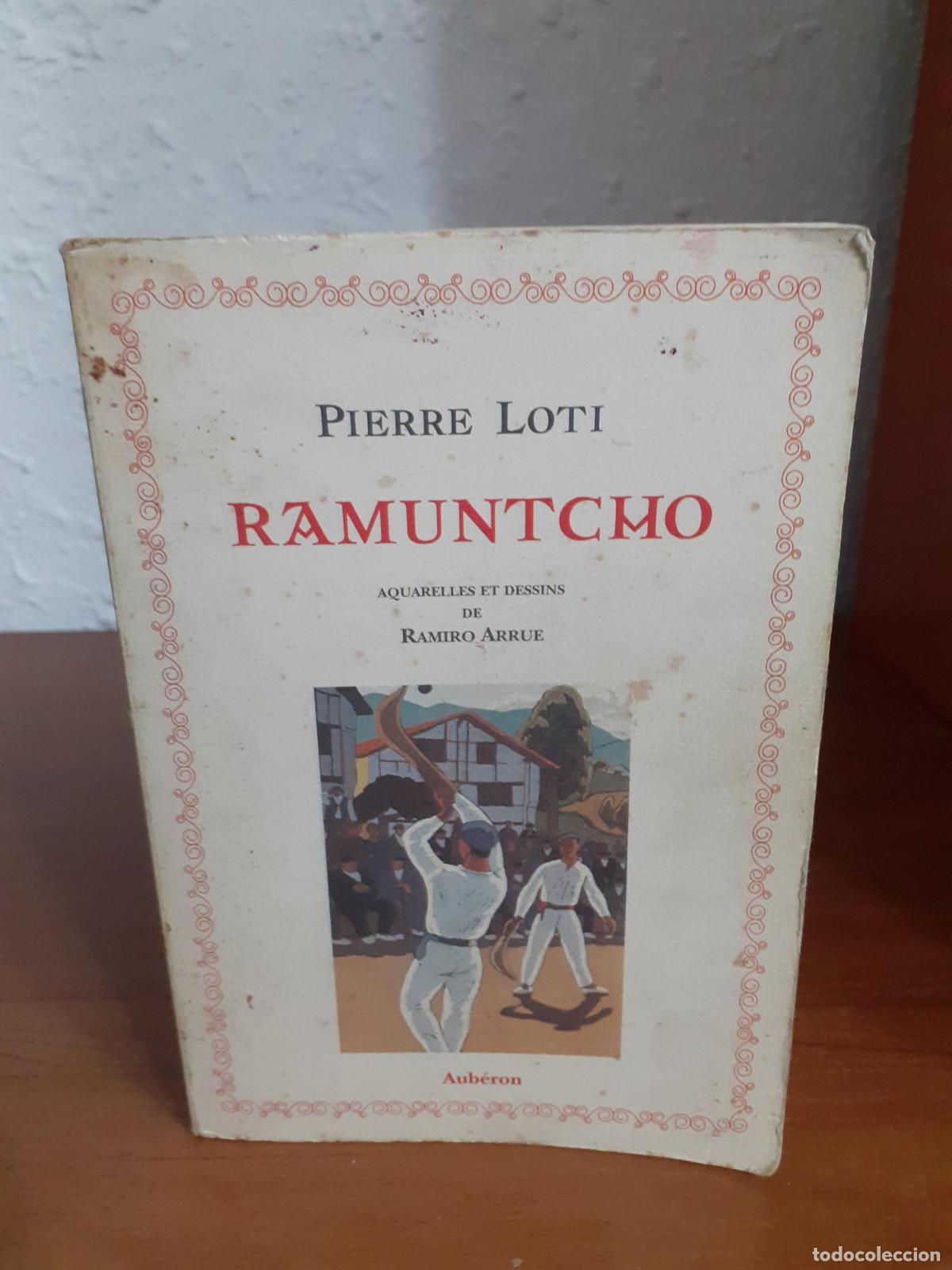 Libros: Ramuntcho - Pierre Loti
