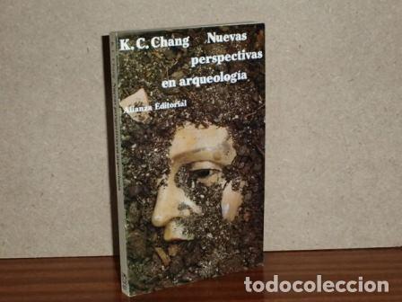 B&uuml;cher: NUEVAS PERSPECTIVAS EN ARQUEOLOG&Iacute;A - Chang, K. C.