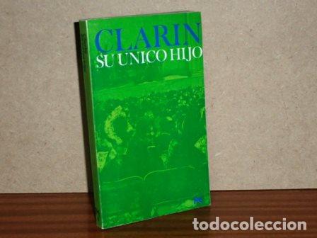 books: SU &Uacute;NICO HIJO - Clar&iacute;n - Leopoldo Alas