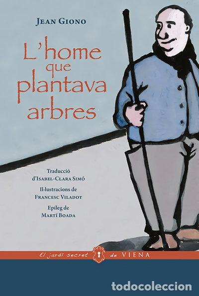 Livres: L'home que plantava arbres- 9788417998868