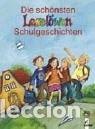 books: Die sch&ouml;nsten Lesel&ouml;wen-Schulgeschichten- 9783785534106