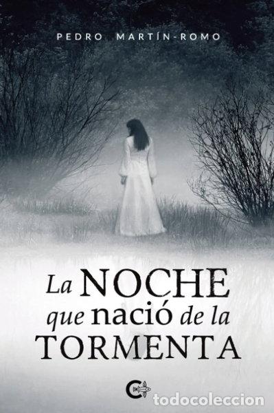 books: La noche que naci&oacute; de la tormenta- 9788418435836