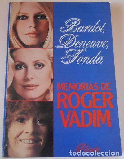 Libros: Bardot, Deneuve, Fonda- 9788432047763