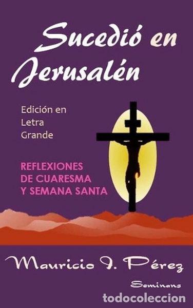 Libros: Sucedi&oacute; en Jerusal&eacute;n- 9781544622781