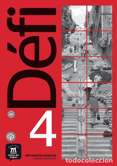 Libros: D&eacute;fi 4 - Cahier d'Exercices. B2- 9788417249687