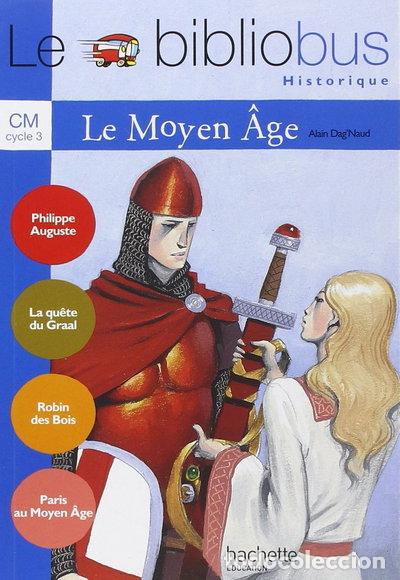 Libros: Le Bibliobus CM: Le Moyen Age- 9782011173263