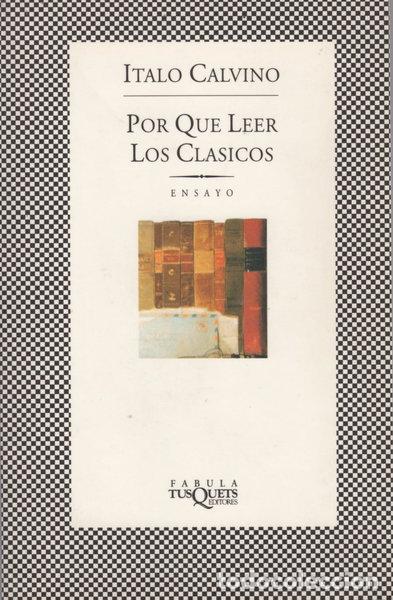 Libros: Por qu&eacute; leer los cl&aacute;sicos- 9788472238671