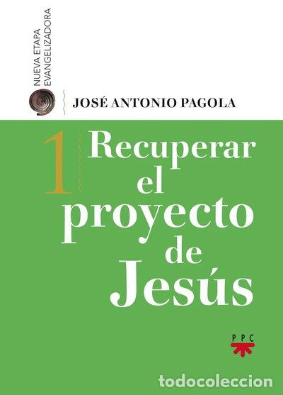Livros em segunda m&atilde;o: Recuperar el proyecto de Jes&uacute;s- 9788428828581