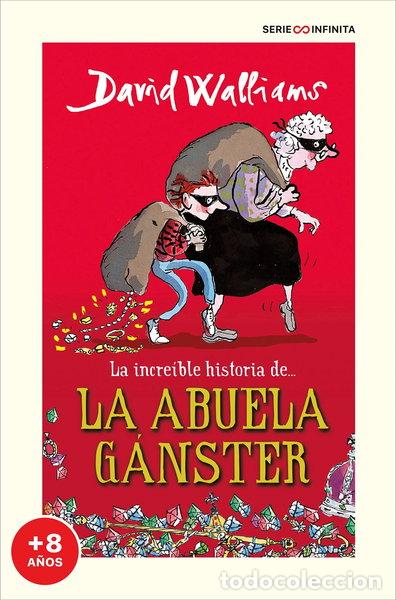 Libros: La incre&iacute;ble historia de... la abuela g&aacute;nster- 9788418594502
