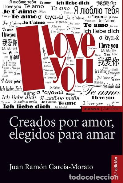 Libros: Creados por amor elegidos para amar- 9788431330866