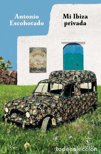 Libros: Mi Ibiza privada- 9788467055948