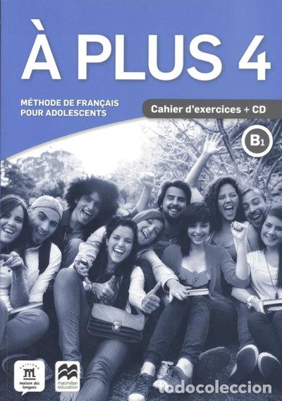 Libros: &Agrave; plus 4 - &Eacute;d Macmillan Cahier d'exercices + CD- 9788417710354