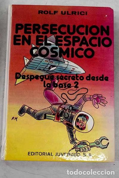 Libros: Persecuci&oacute;n en el espacio c&oacute;smico- 9788426106919