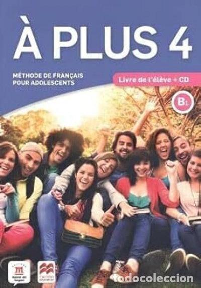 Libri di seconda mano: &Agrave; plus 4 - &Eacute;d. Macmillan Livre de l'&eacute;l&egrave;ve + CD- 9788417710347
