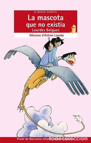 Libros: La mascota que no existia- 9788498244274