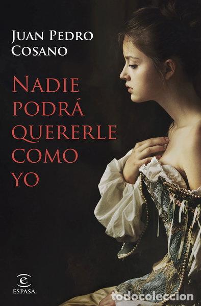 Libros: Nadie podr&aacute; quererle como yo- 9788467063660