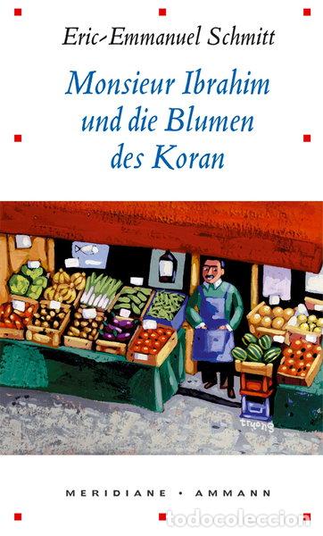 Libros: Monsieur Ibrahim und die Blumen des Koran- 9783250600558